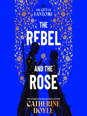 cover image of The Rebel and the Rose